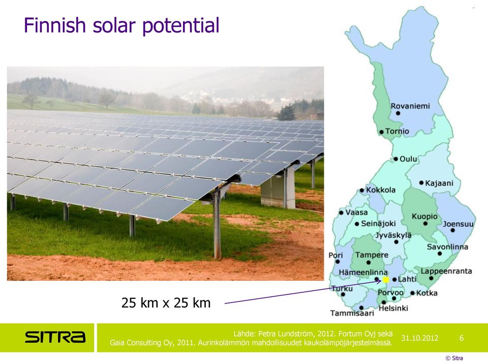 Fortum Oyj sekä Gaia Consulting Oy, 2011.