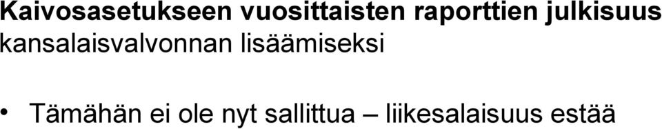 kansalaisvalvonnan lisäämiseksi