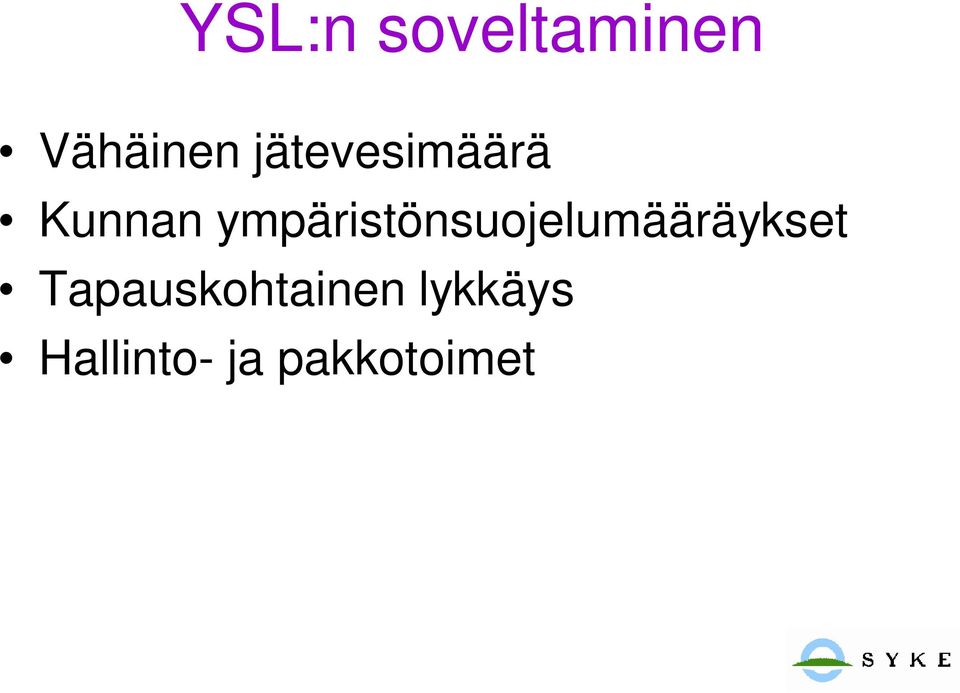 ympäristönsuojelumääräykset