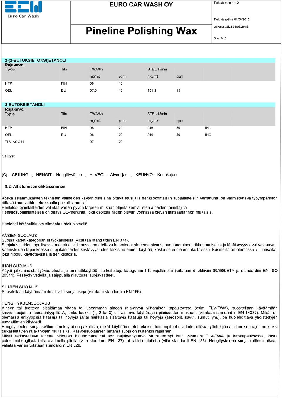 Keuhkojae. 8.2. Altistumisen ehkäiseminen.