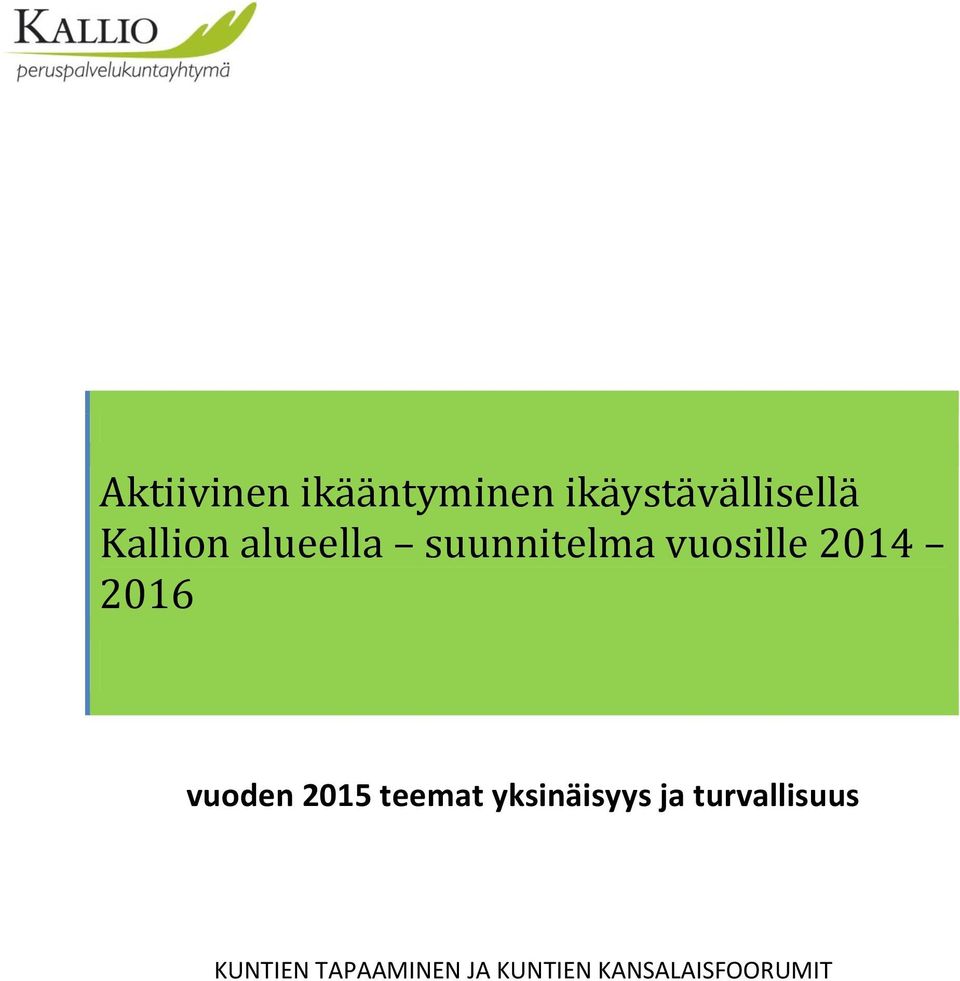 2016 vuoden 2015 teemat yksinäisyys ja