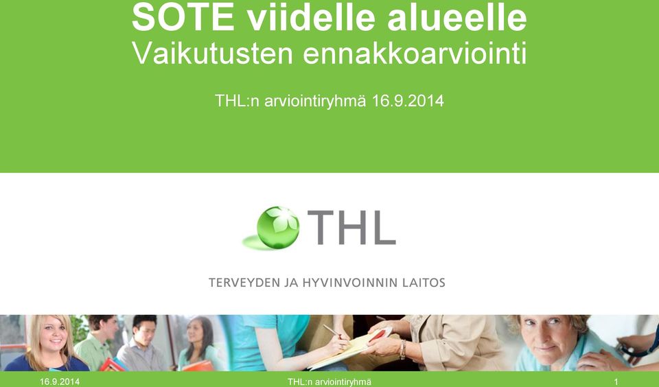 THL:n arviointiryhmä 16.9.