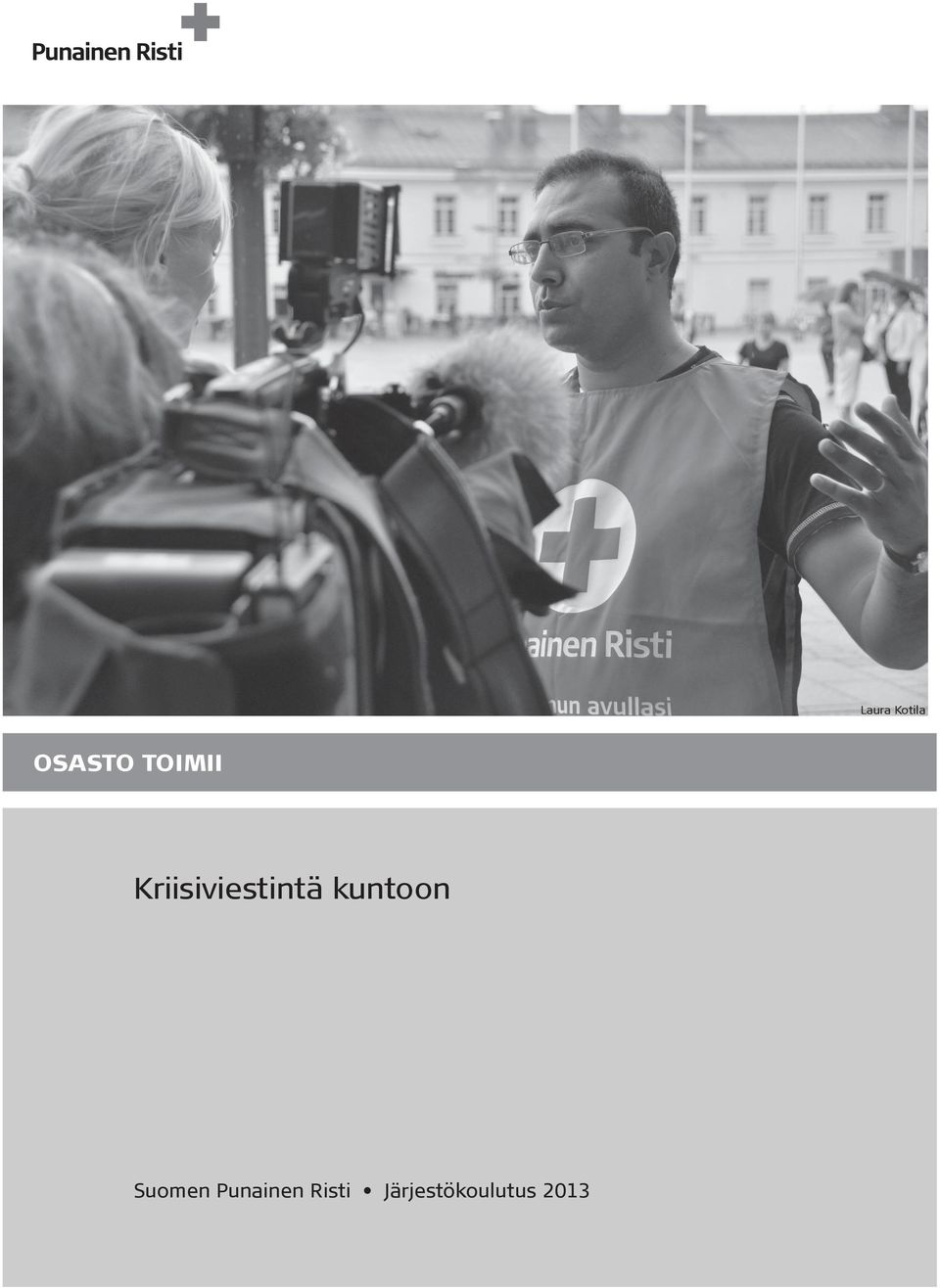 Punainen Risti Järjestökoulutus 2013