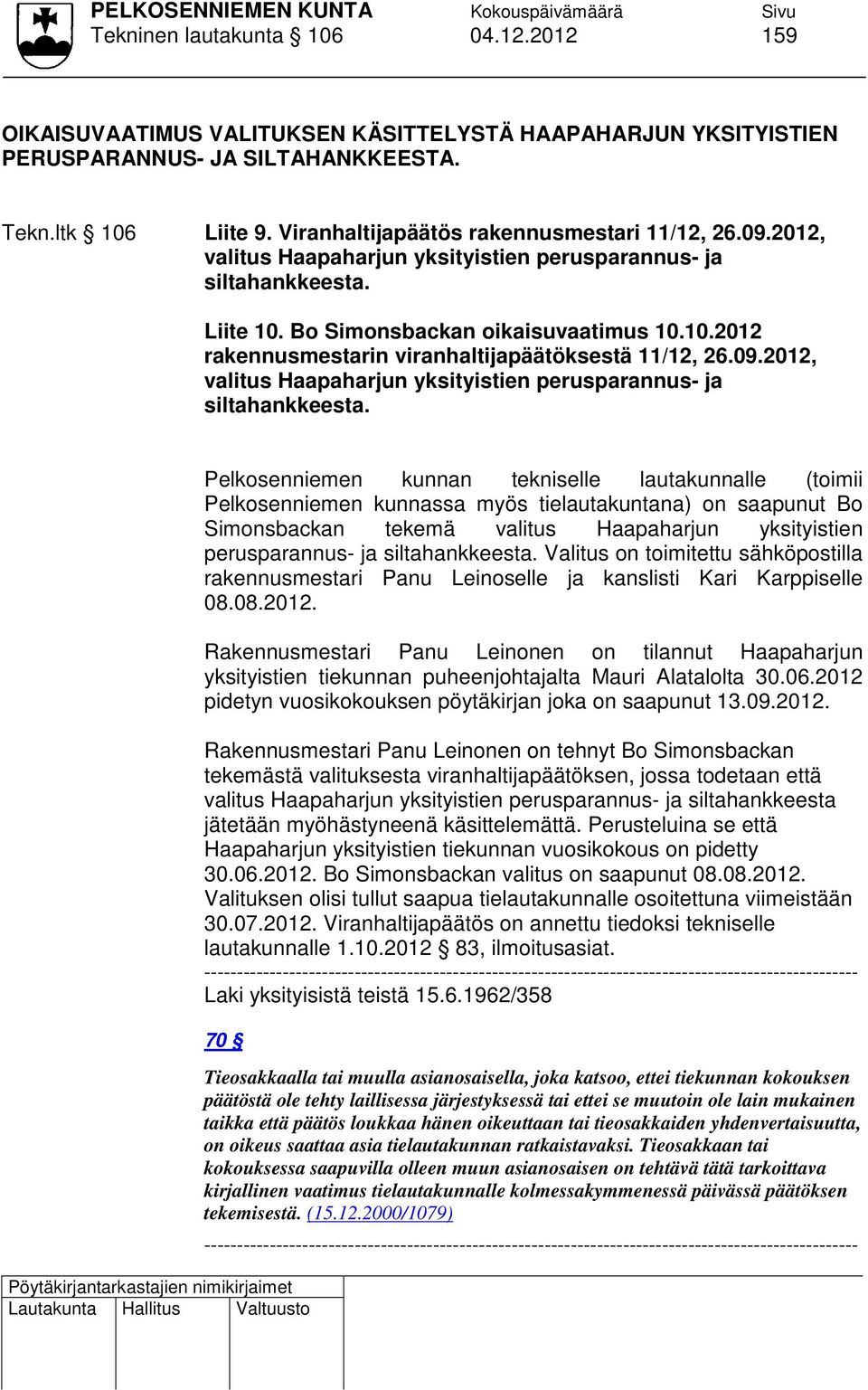 09.2012, valitus Haapaharjun yksityistien perusparannus- ja siltahankkeesta.