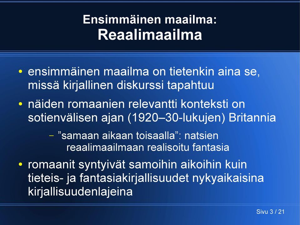 Britannia samaan aikaan toisaalla : natsien reaalimaailmaan realisoitu fantasia romaanit syntyivät