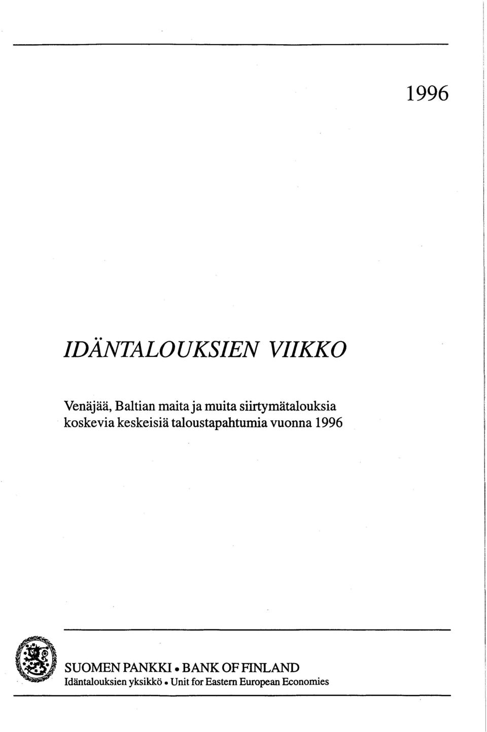 taloustapahtumia vuonna 1996 SUOMEN PANKKI.