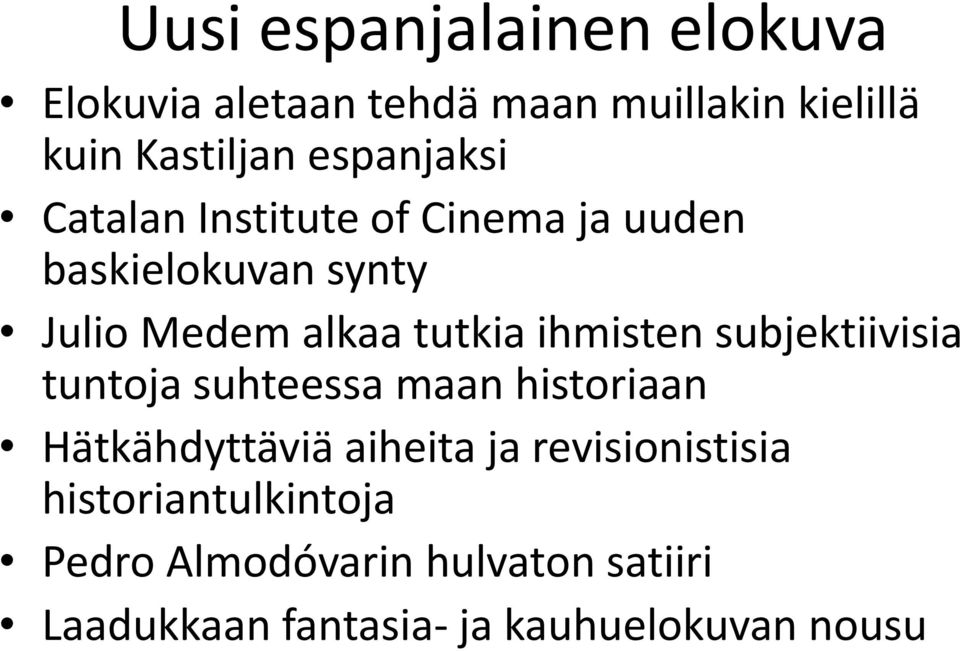 ihmisten subjektiivisia tuntoja suhteessa maan historiaan Hätkähdyttäviä aiheita ja
