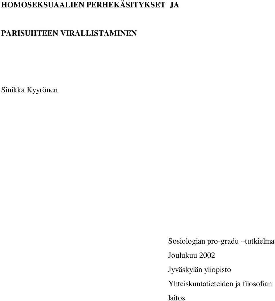 pro-gradu tutkielma Joulukuu 2002 Jyväskylän