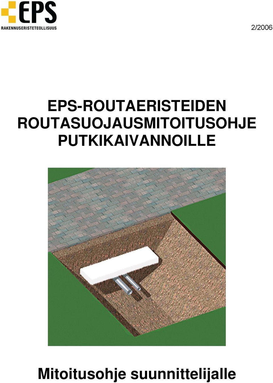 ROUTASUOJAUSMITOITUSOHJE