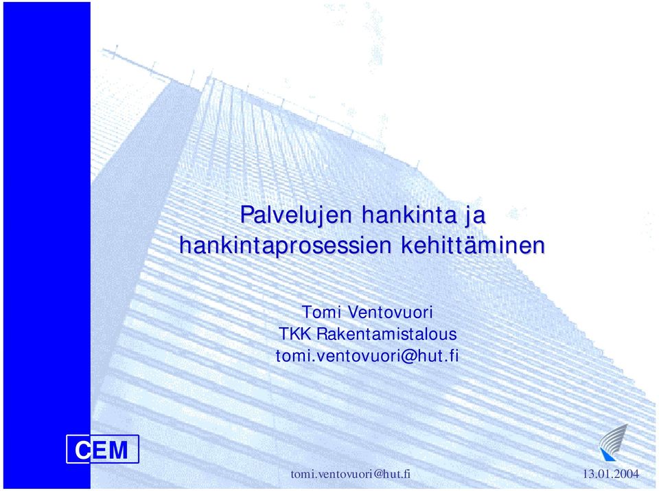 kehittäminen Tomi