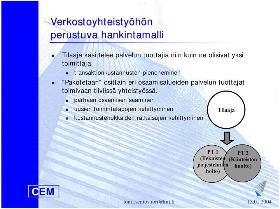 ! transaktionkustannusten pieneneminen!