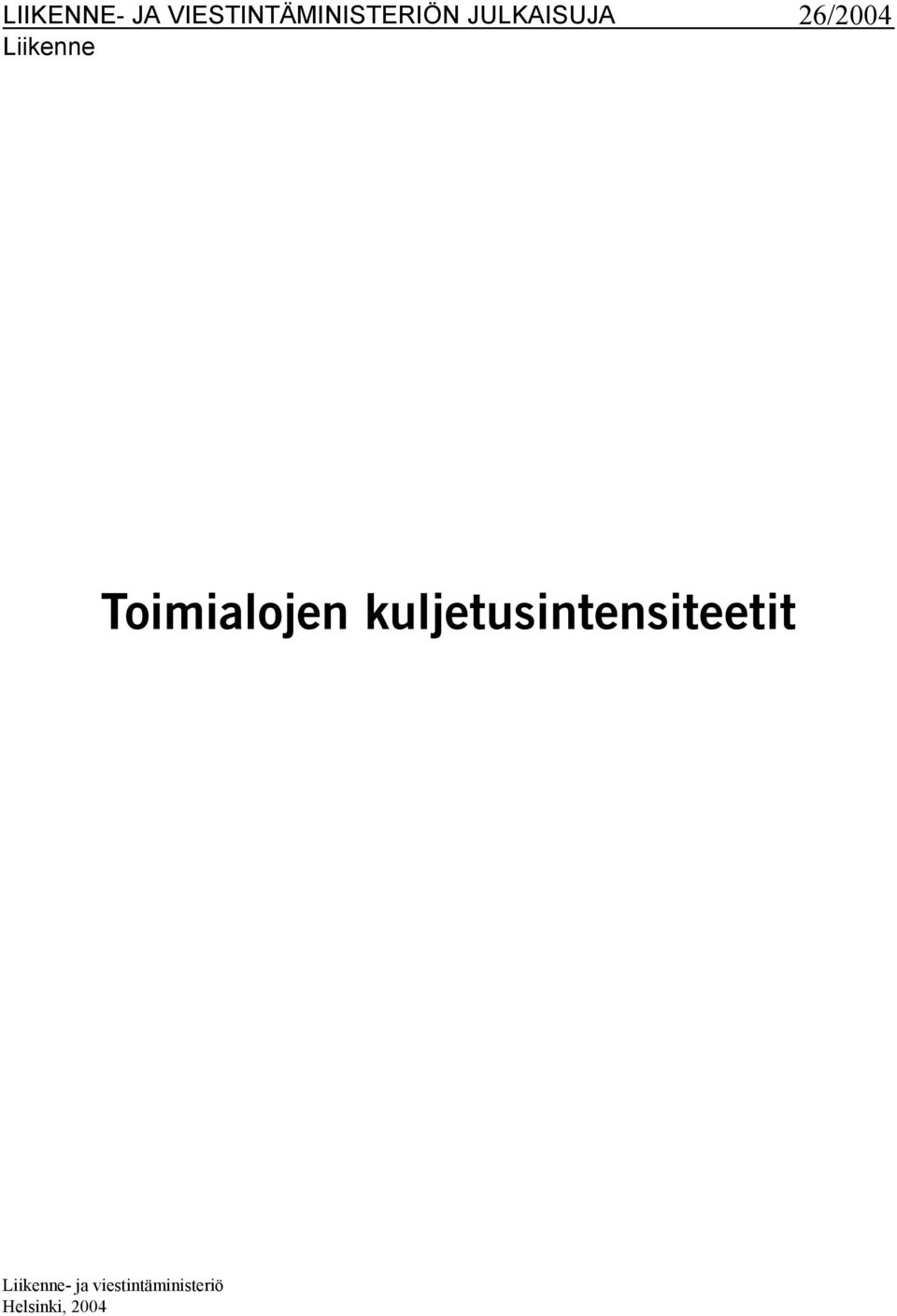 Toimialojen kuljetusintensiteetit