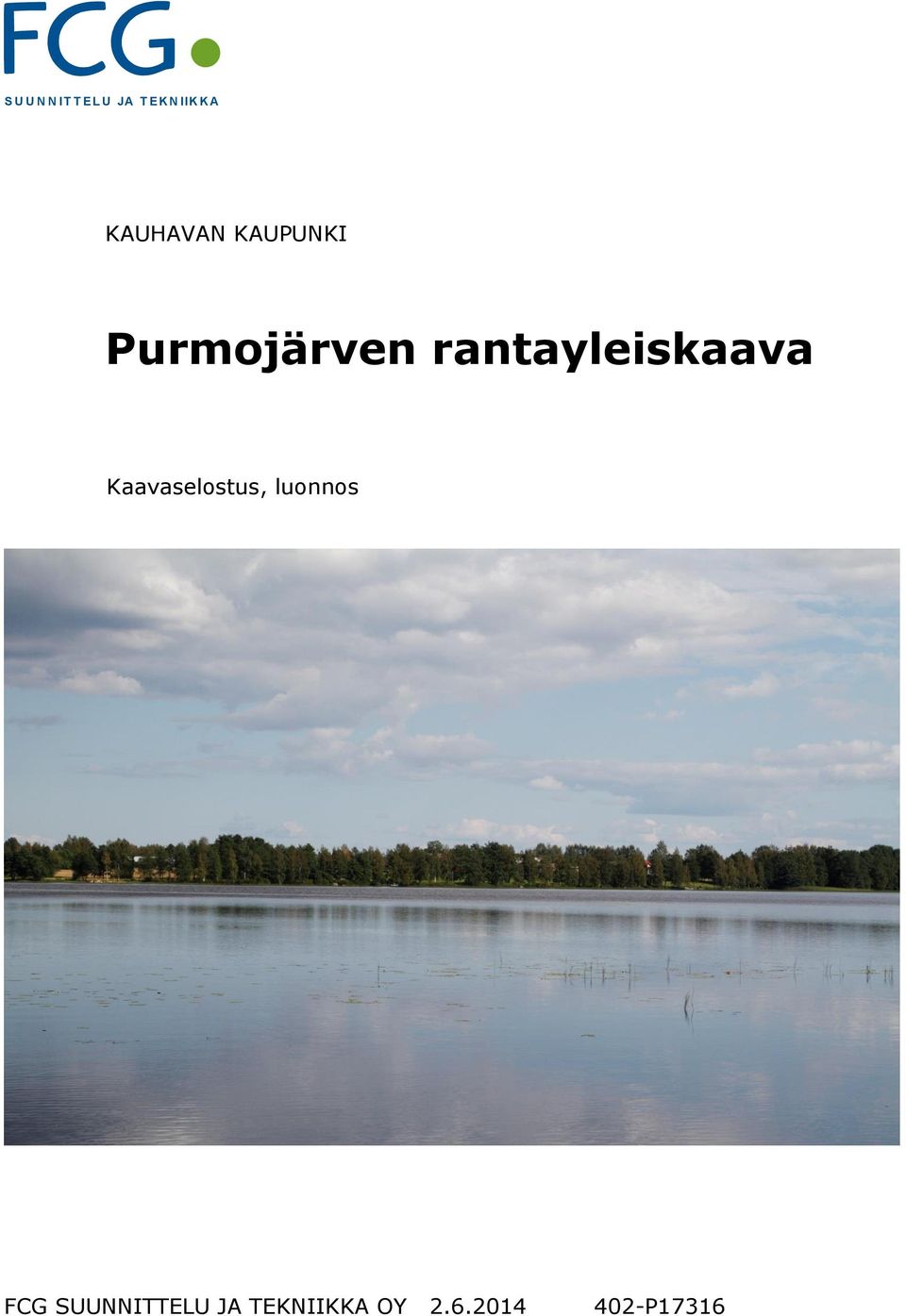 rantayleiskaava Kaavaselostus, luonnos