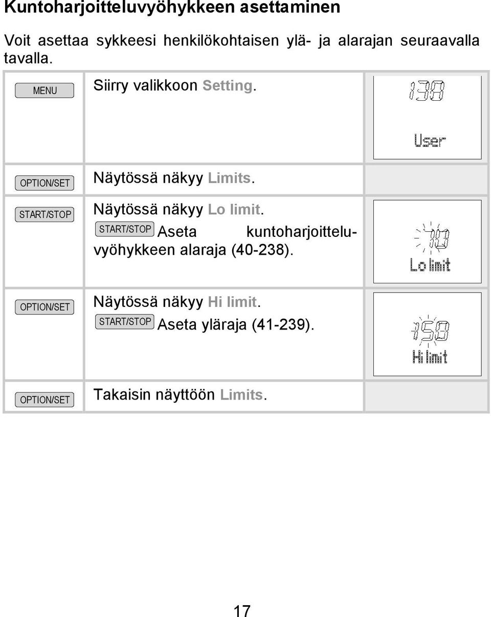 Näytössä näkyy Limits. Näytössä näkyy Lo limit.