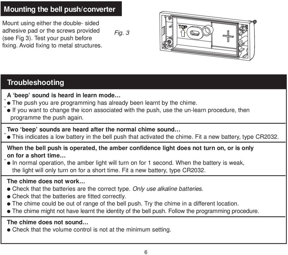 If you want to change the icon associated with the push, use the un-learn procedure, then programme the push again.