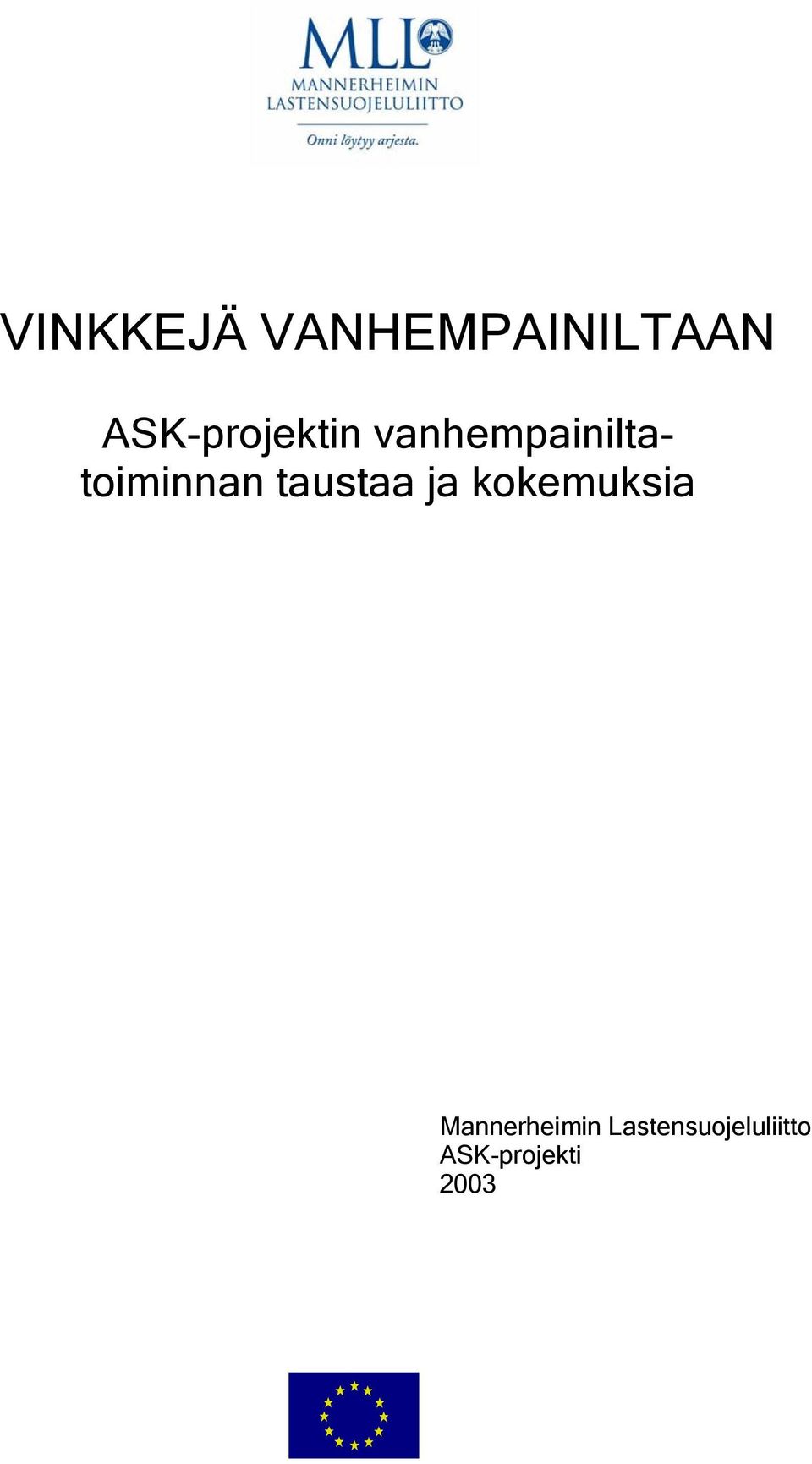 vanhempainiltatoiminnan taustaa