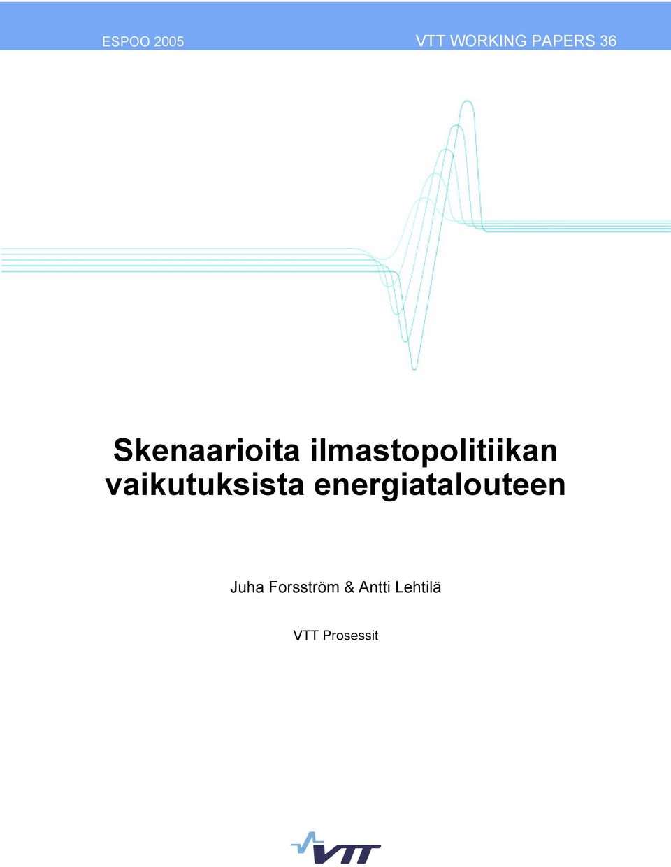 vaikutuksista energiatalouteen