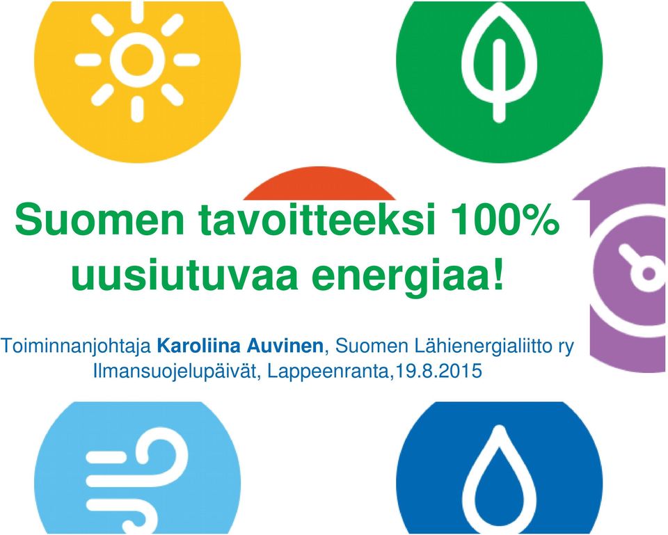 Lähienergialiitto ry Ilmansuojelupäivät,