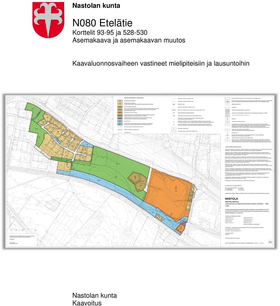 muutos Kaavaluonnosvaiheen vastineet