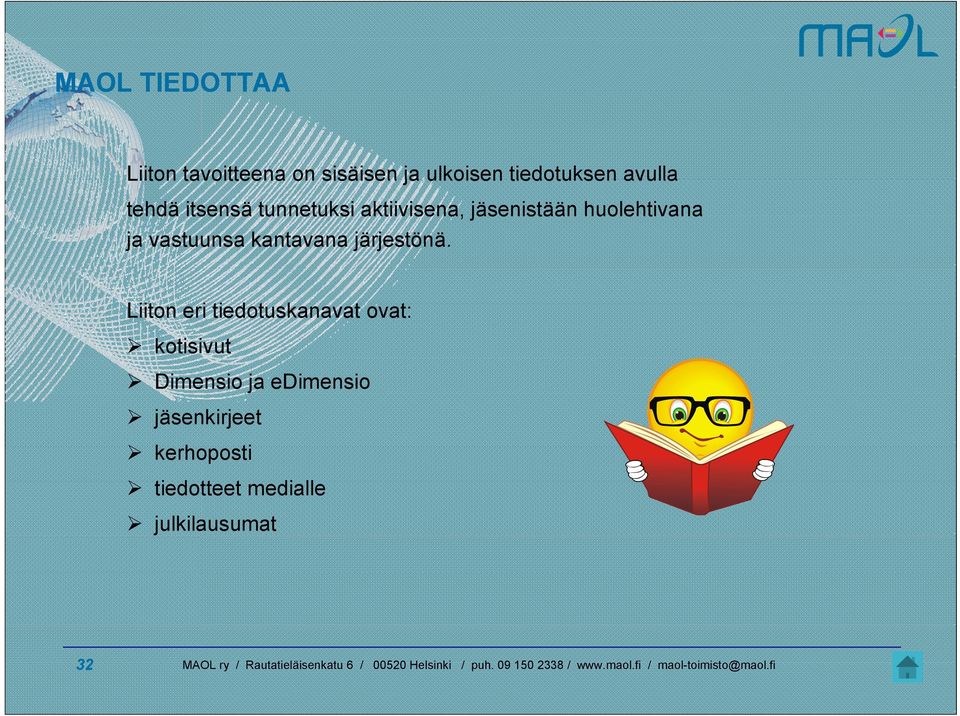 vastuunsa kantavana järjestönä.