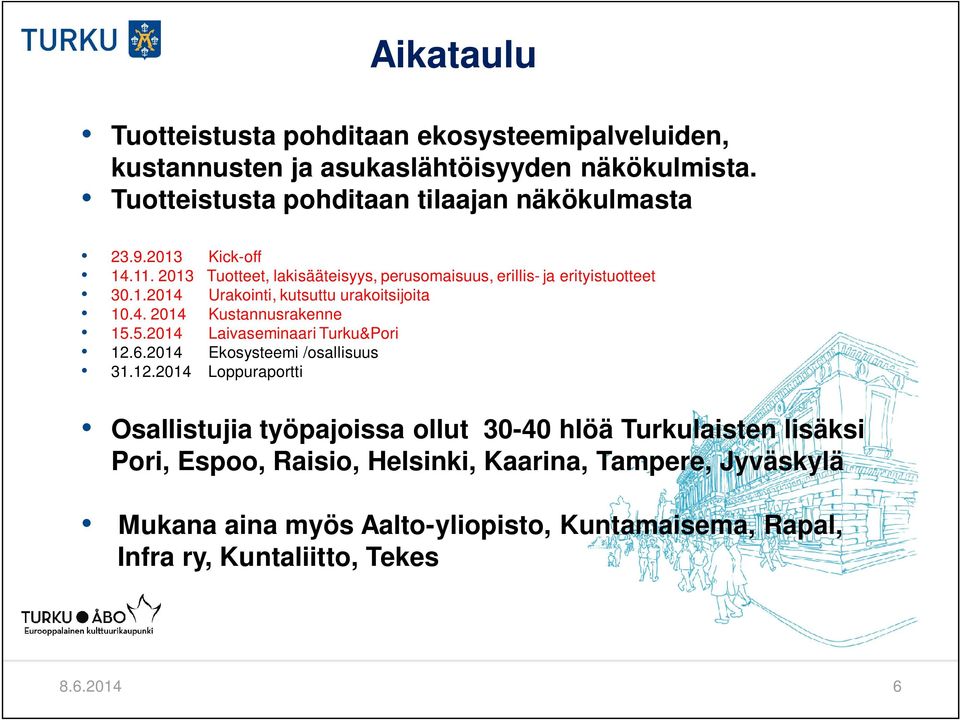 5.2014 Laivaseminaari Turku&Pori 12.
