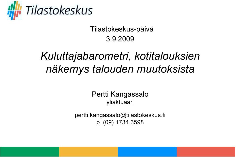 näkemys talouden muutoksista