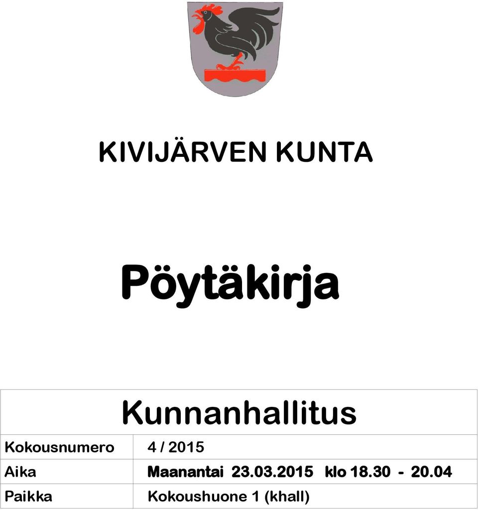 03.2015 klo 18.30-20.