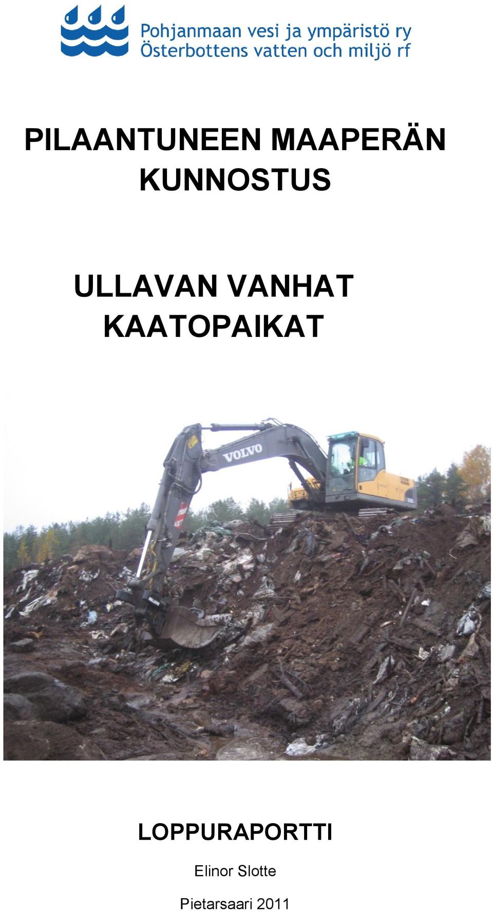 KAATOPAIKAT LOPPURAPORTTI