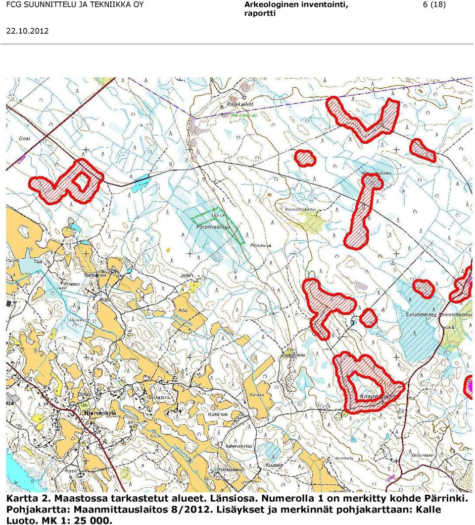 Pohjakartta: Maanmittauslaitos 8/2012.