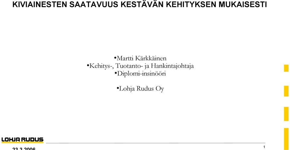 Kärkkäinen Kehitys-, Tuotanto- ja
