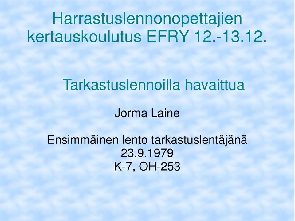 Ensimmäinen lento