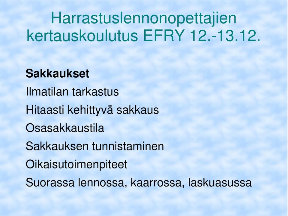 Sakkauksen tunnistaminen