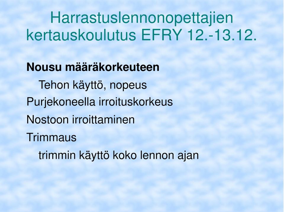 irroituskorkeus Nostoon