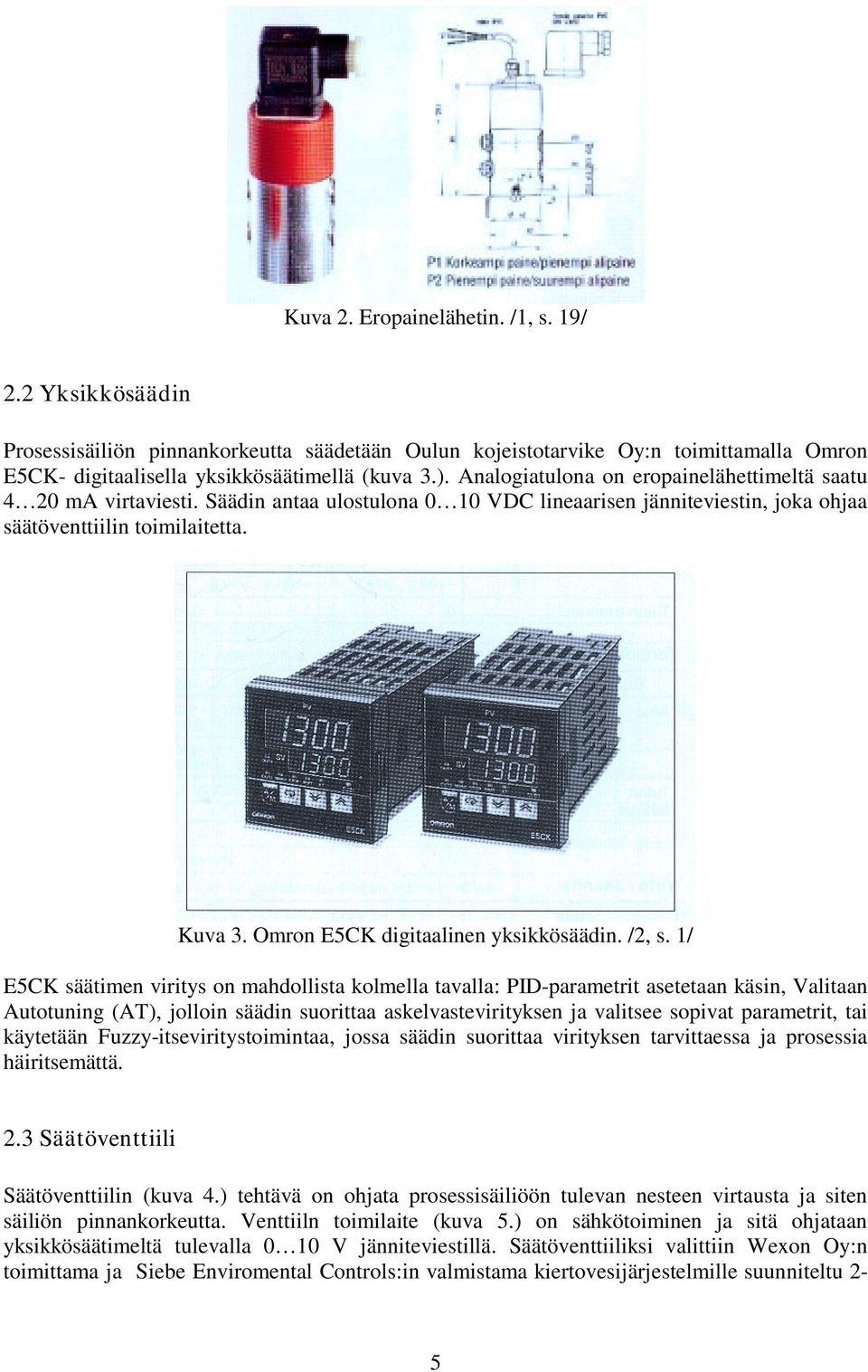 Omron E5CK digitaalinen yksikkösäädin. /2, s.