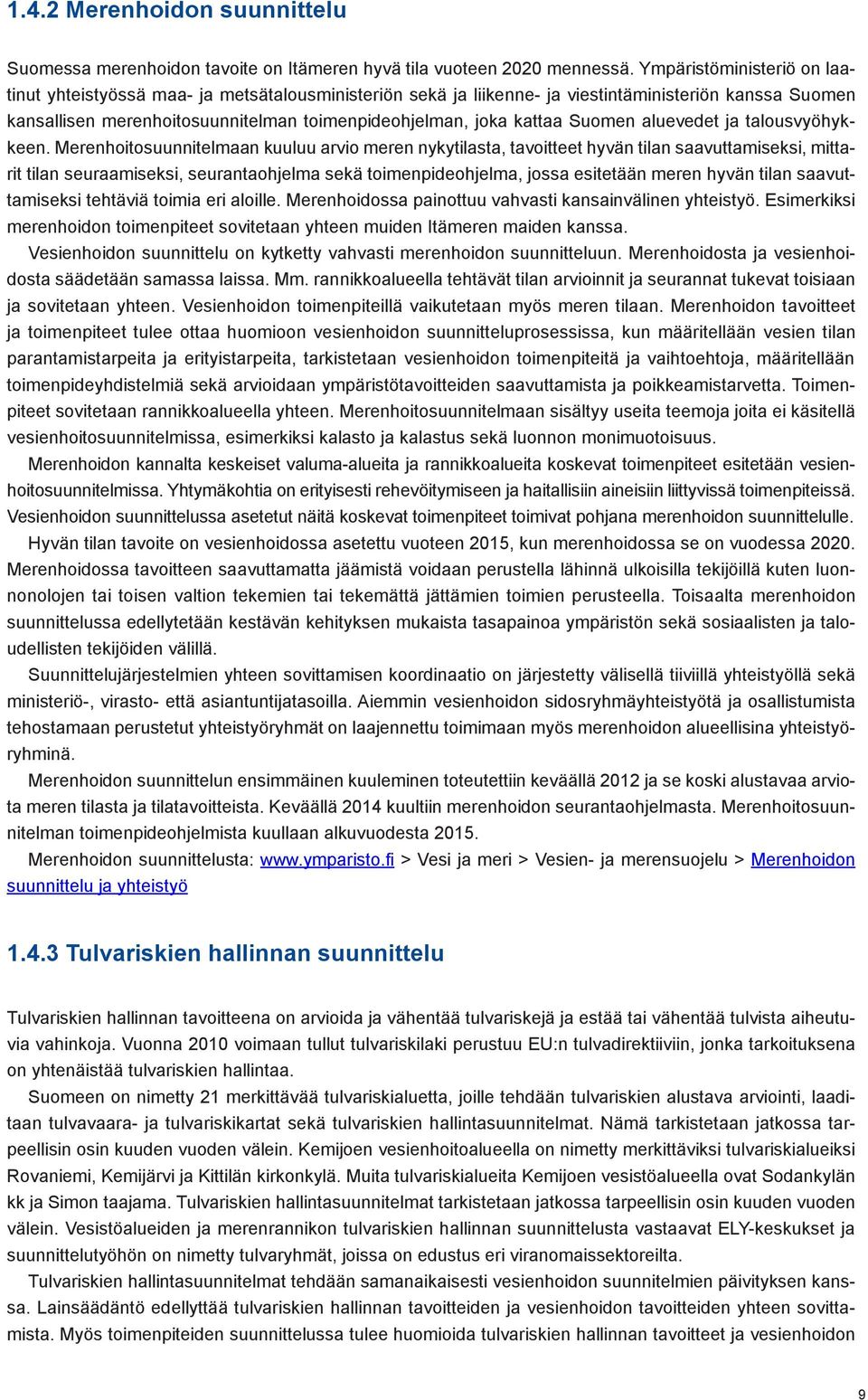 Suomen aluevedet ja talousvyöhykkeen.