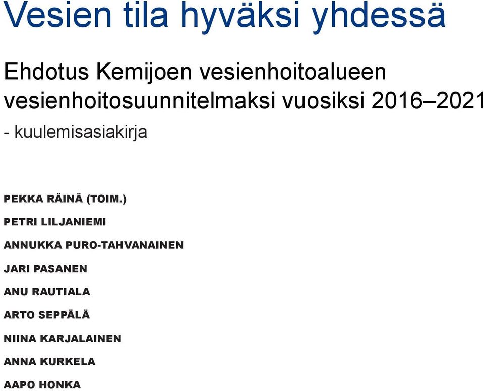 PEKKA RÄINÄ (TOIM.
