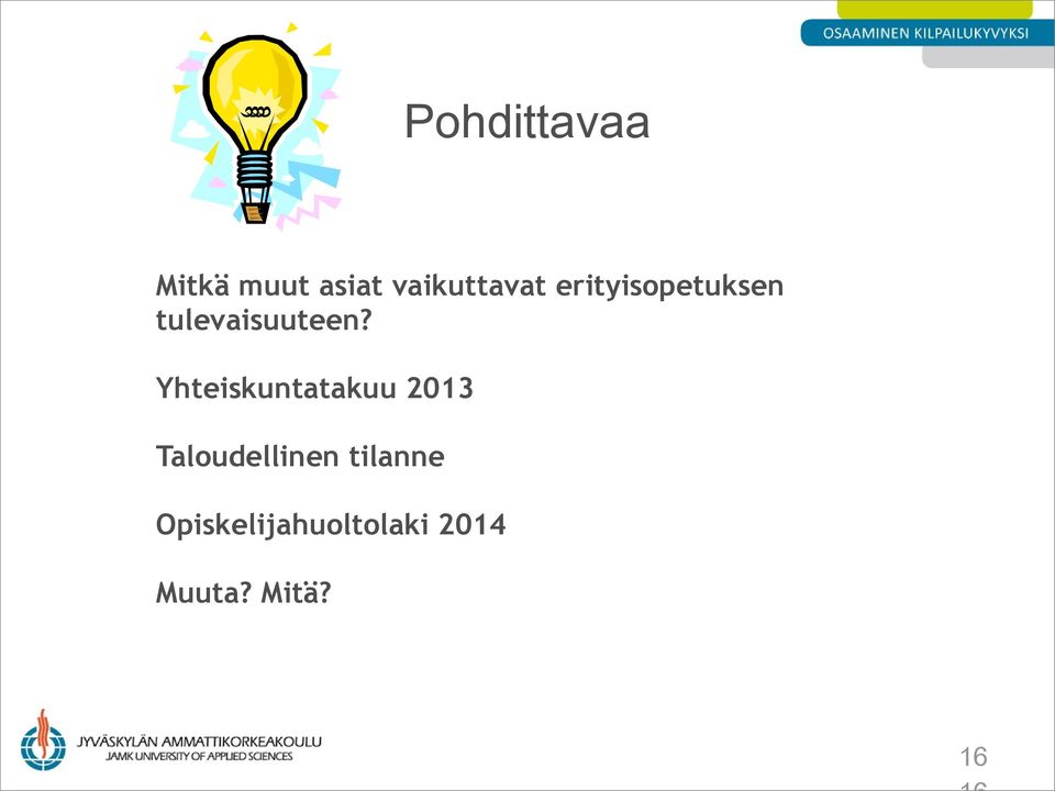 tulevaisuuteen?