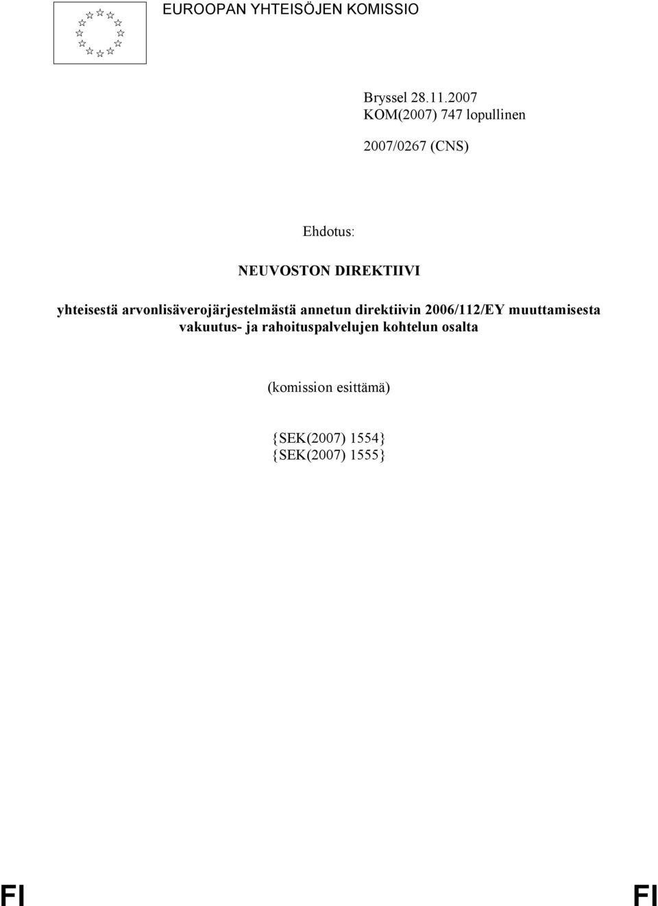 yhteisestä arvonlisäverojärjestelmästä annetun direktiivin 2006/112/EY