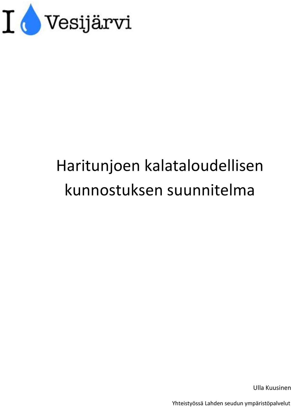 kunnostuksen suunnitelma