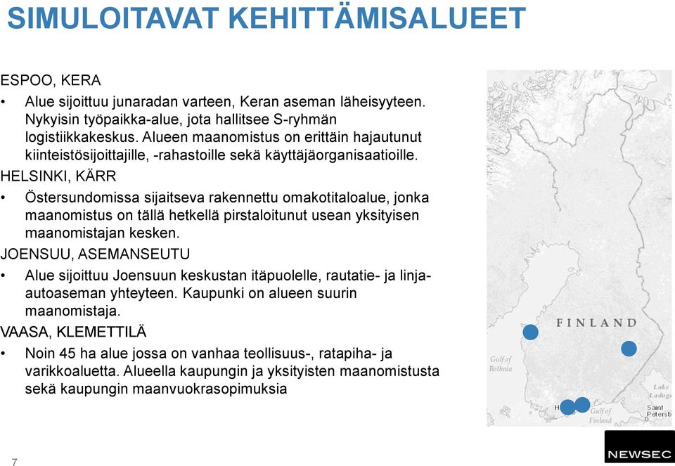HELSINKI, KÄRR Östersundomissa sijaitseva rakennettu omakotitaloalue, jonka maanomistus on tällä hetkellä pirstaloitunut usean yksityisen maanomistajan kesken.