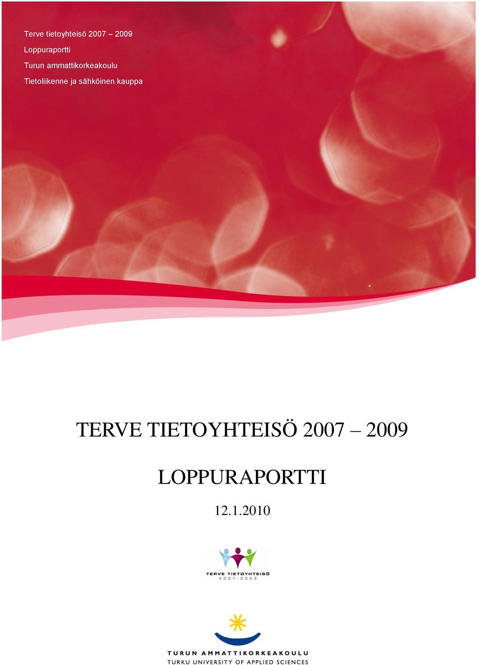 kauppa TERVE TIETOYHTEISÖ