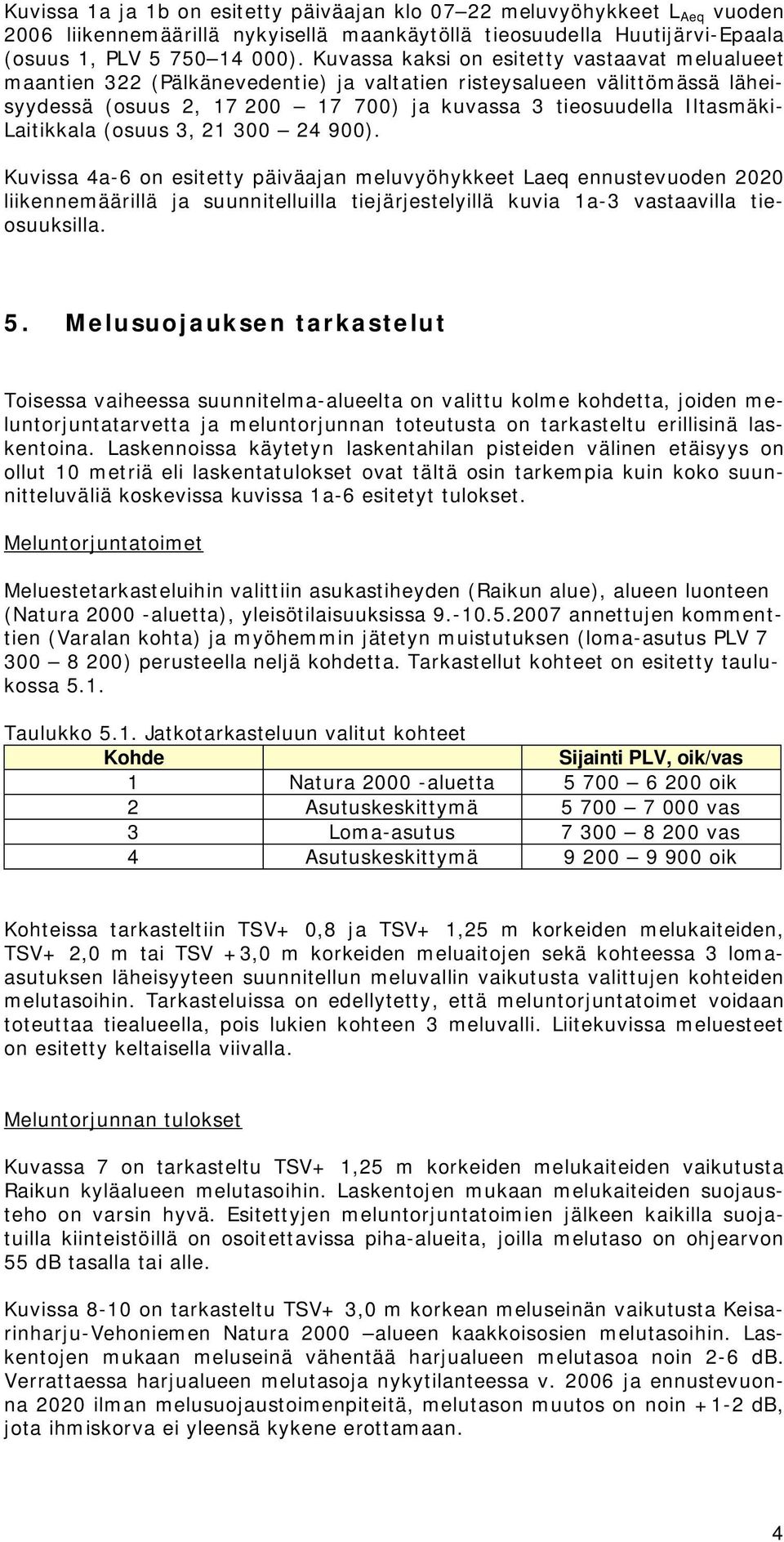 Laitikkala (osuus 3, 21 300 24 900).