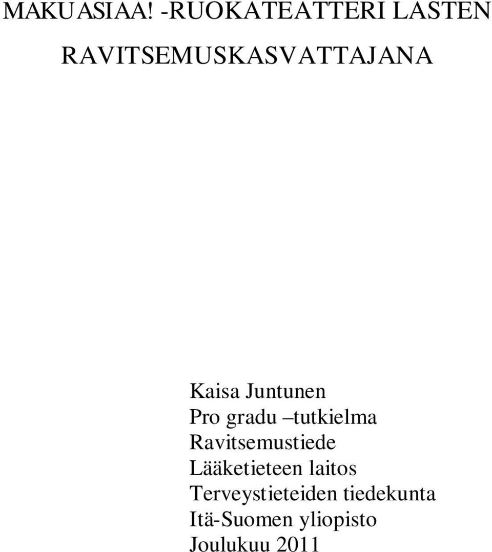 Kaisa Juntunen Pro gradu tutkielma