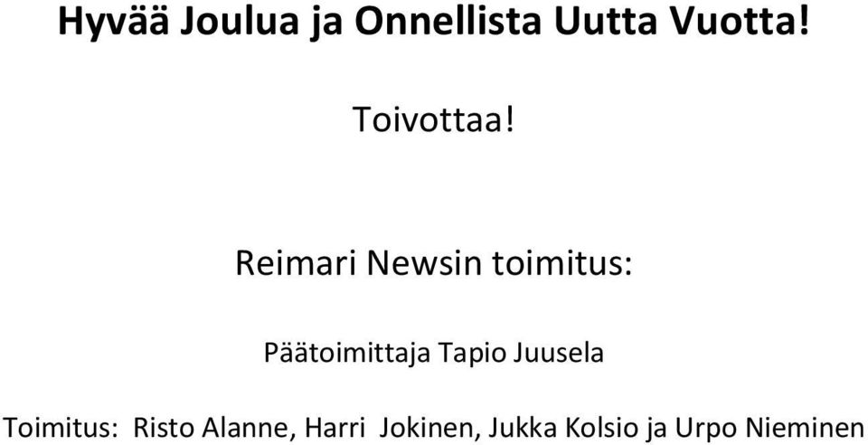 Reimari Newsin toimitus: Päätoimittaja