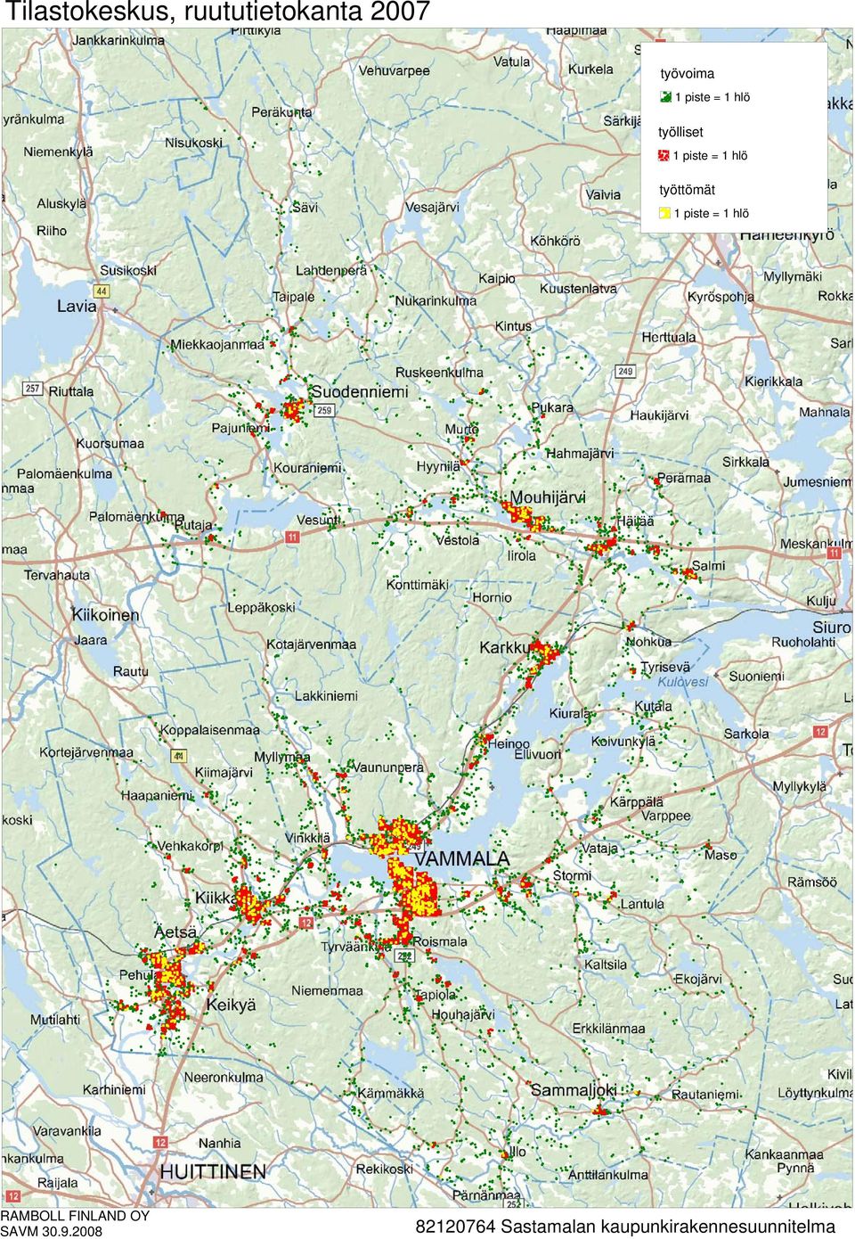 työttömät 1 piste = 1 hlö RAMBOLL FINLAND OY