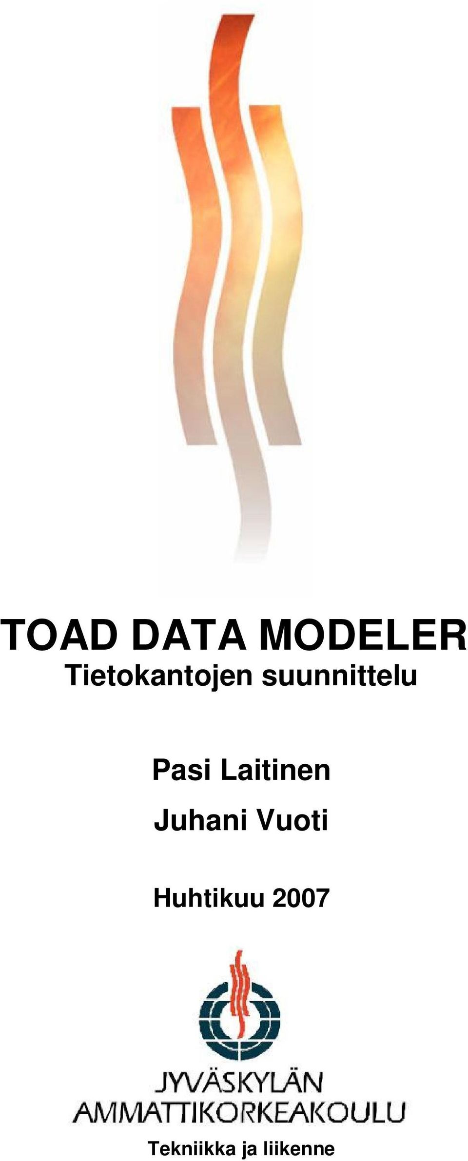 Pasi Laitinen Juhani Vuoti