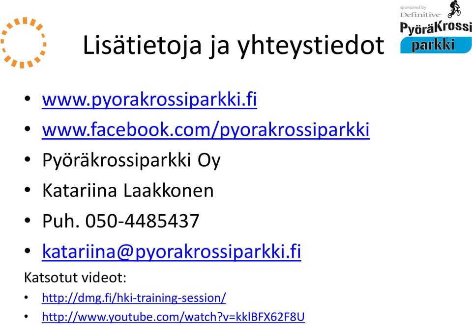 050-4485437 katariina@pyorakrossiparkki.