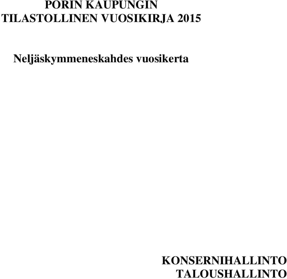 2015 Neljäskymmeneskahdes