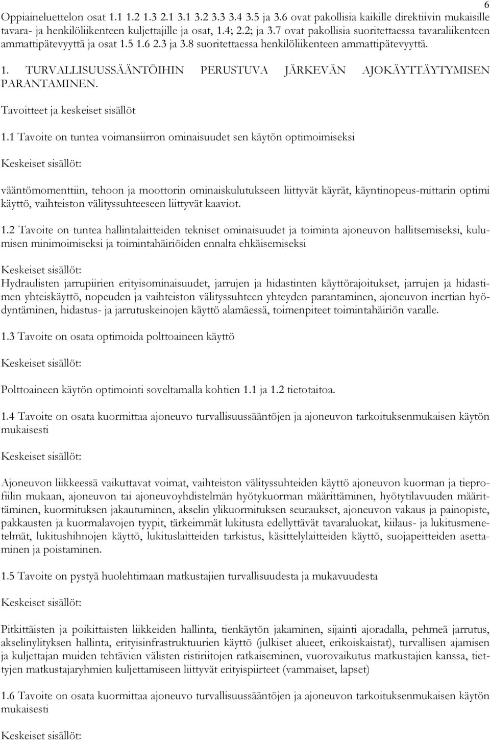 Tavoitteet ja keskeiset sisällöt 1.