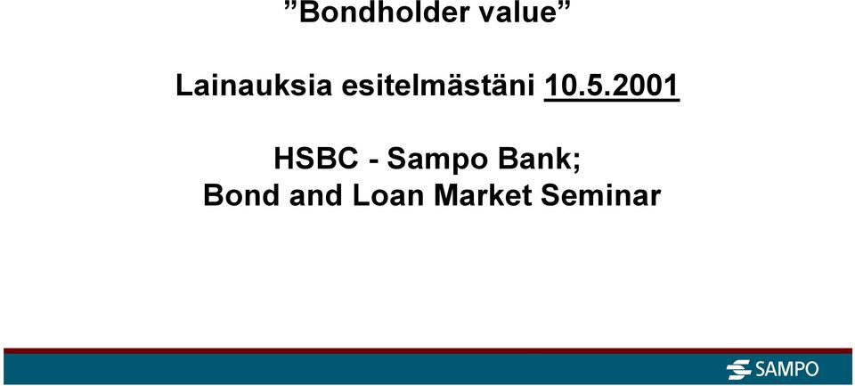 10.5.2001 HSBC - Sampo